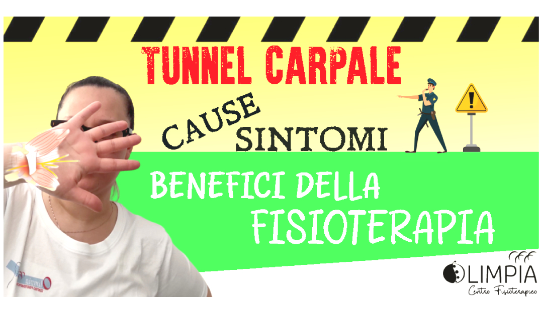 IL TUNNEL CARPALE E LA FISIOTERAPIA